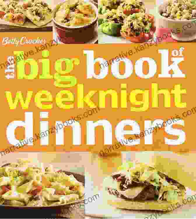 Betty Crocker Big Book Of Weeknight Dinners Betty Crocker The Big Of Weeknight Dinners (Betty Crocker Big Book)