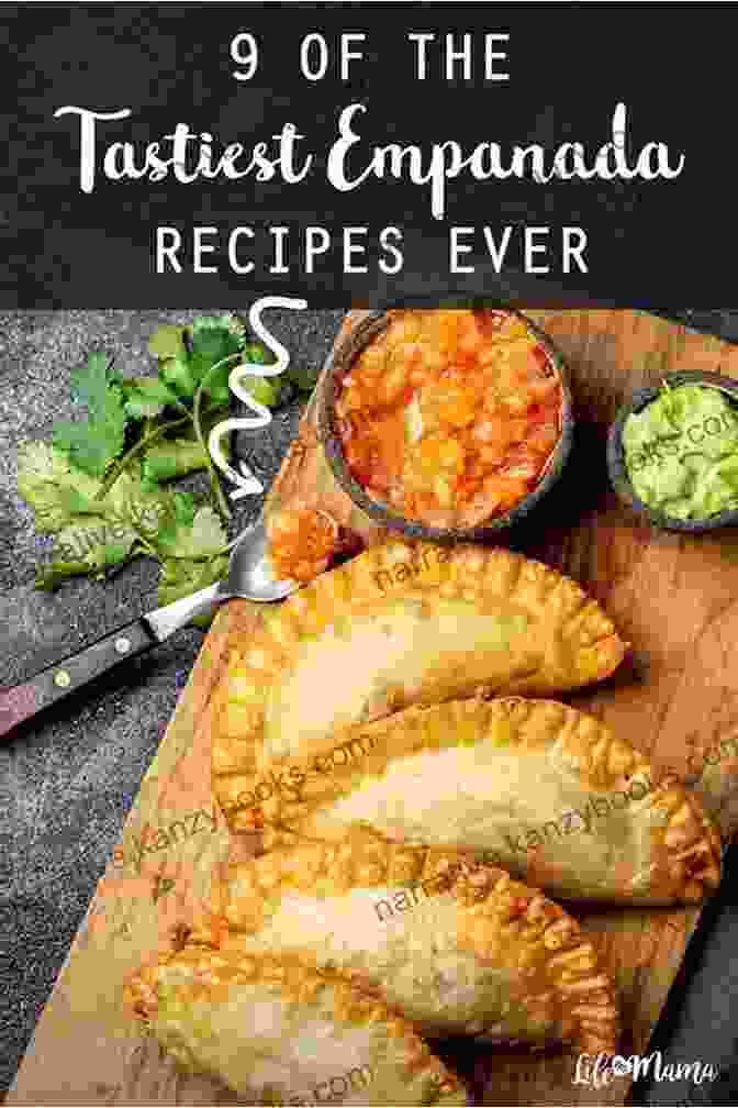 Collection Of Unique Recipes For Empanada Lovers Book Cover Tasty Empanada Recipes: A Collection Of Unique Recipes For Empanada Lovers