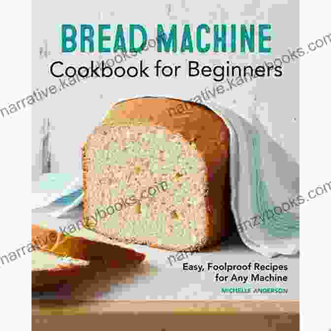 Effortless Bread Machine Recipe Cookbook Cover Effortless Bread Machine Recipe Cookbook: Everyday Homemade Bread Recipes Everyday Basic Breads Fruit Breads Sweet Breads Cheese Breads (Healthy Bread Machine Recipes)