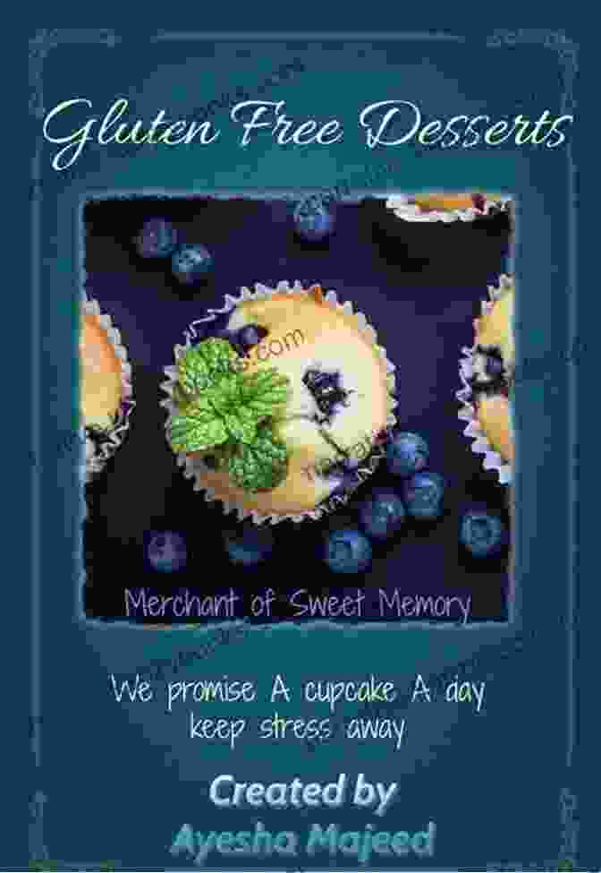 Gluten Free Desserts By Ayesha Majeed Book Cover Gluten Free Desserts Ayesha Majeed