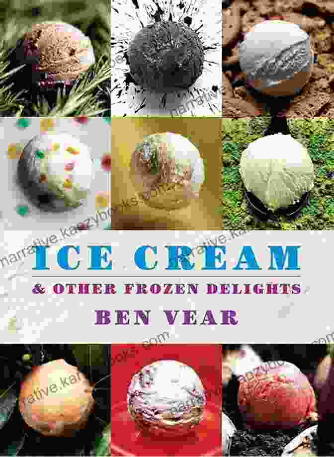 Ice Cream By Benjamin Vear, A Tantalizing Novel That Captures The Magic And Joy Of Summer And The Pursuit Of Dreams. Ice Cream Benjamin Vear