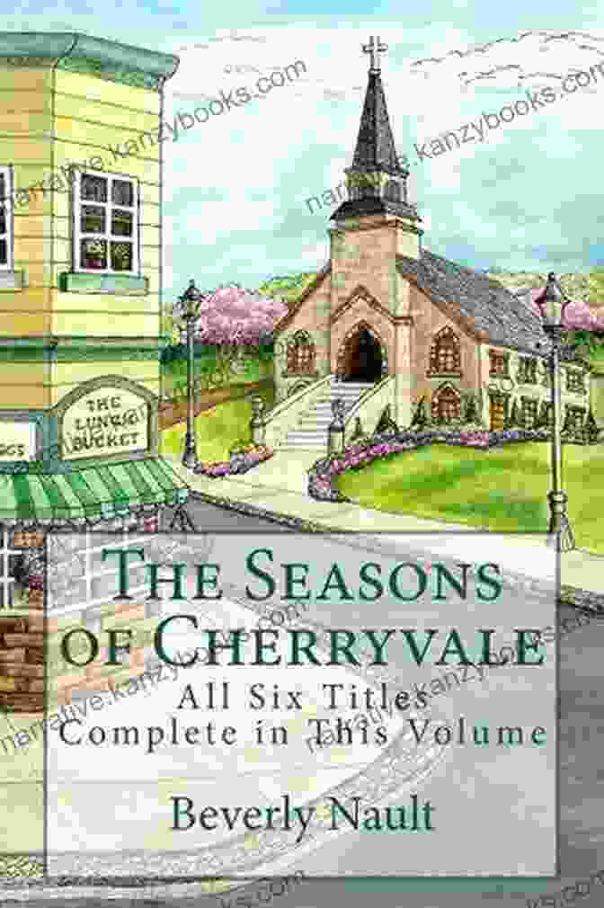 The Seasons Of Cherryvale By Beverly Nault The Seasons Of Cherryvale Beverly Nault