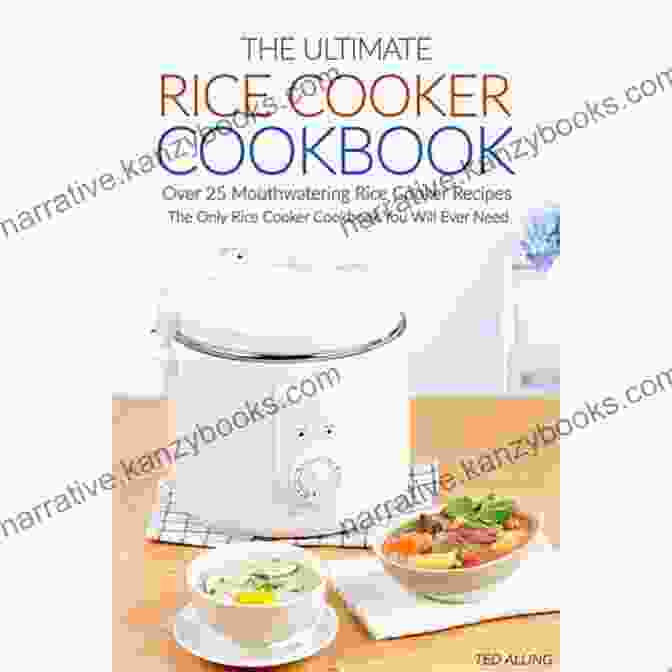 The Ultimate Rice Cooker Cookbook The Ultimate Rice Cooker Cookbook: 250 No Fail Recipes For Pilafs Risottos Polenta Chilis Soups Porridges Puddings And More Fro (Non)