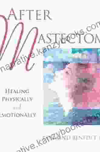 After Mastectomy: Healing Physically And Emotionally