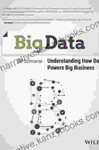 Big Data: Understanding How Data Powers Big Business