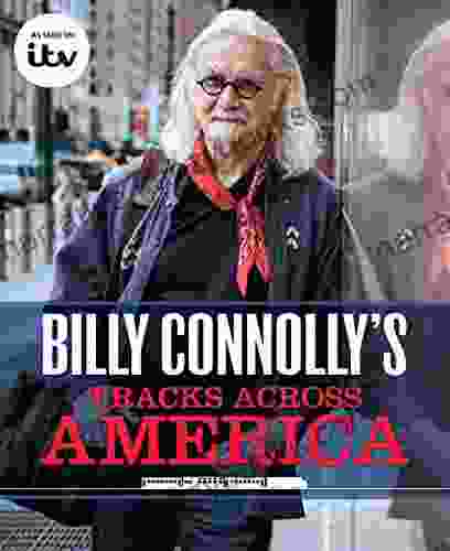 Billy Connolly S Tracks Across America