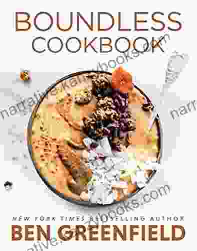 Boundless Cookbook Ben Greenfield