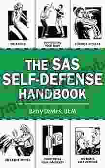 The SAS Self Defense Handbook Barry Davies