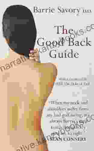 The Good Back Guide Barrie Savory