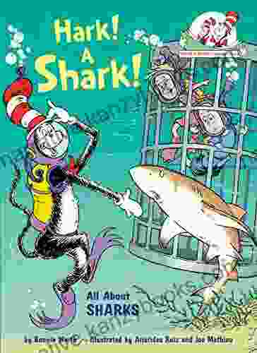 Hark A Shark : All About Sharks (Cat In The Hat S Learning Library)