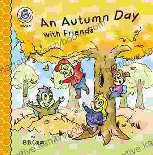 An Autumn Day With Friends (Bee S Busy Day)