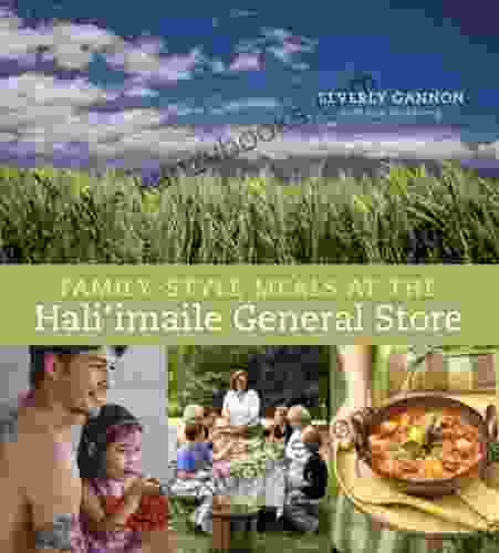 Family Style Meals At The Hali Imaile General Store: A Cookbook