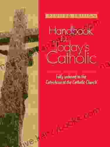 Handbook For Today S Catholic Austin Gardner