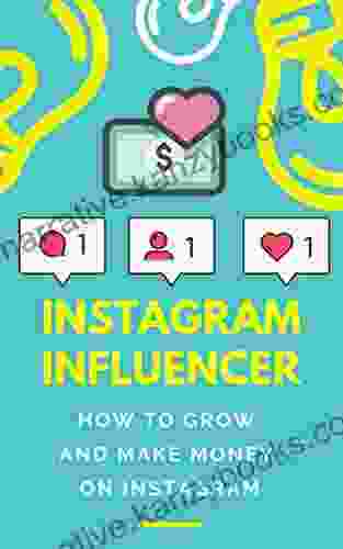 How to make money as an Instagram Influencer in 2024: Step by step guide to grow and monetize your Instagram account