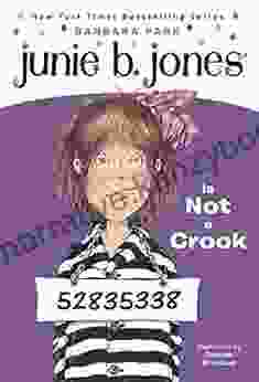 Junie B Jones #9: Junie B Jones Is Not A Crook