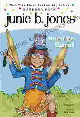 Junie B Jones #22: One Man Band