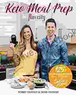 Keto Meal Prep By FlavCity: 125+ Low Carb Recipes That Actually Taste Good (Keto Diet Recipes Allergy Friendly Cooking)