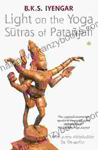 Light On The Yoga Sutras Of Patanjali