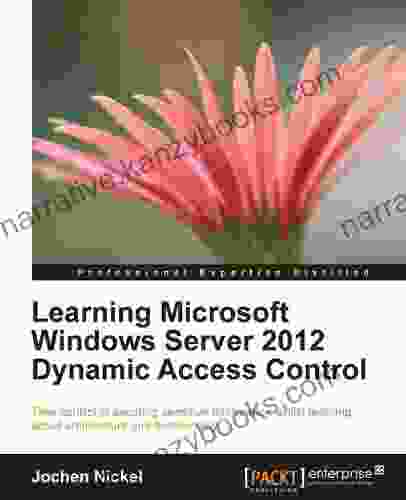 Learning Microsoft Windows Server 2024 Dynamic Access Control