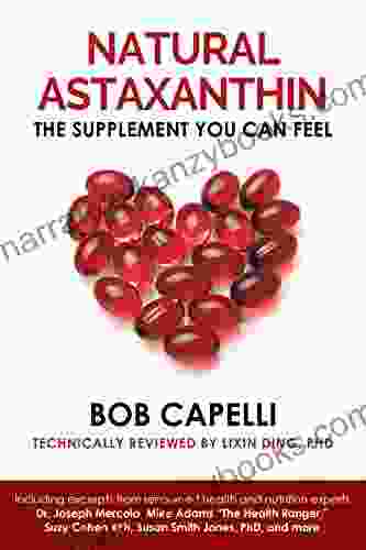 Natural Astaxanthin The Supplement You Can Feel