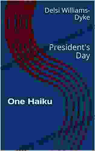 One Haiku : President S Day B Matthew