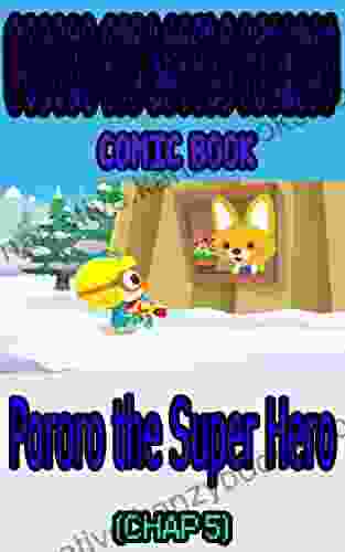 Pororo The Little Penguin Comic Book: Pororo The Super Hero Pororo Hero World (Chap 5)