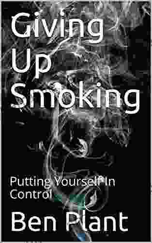 Giving Up Smoking: Putting Yourself In Control