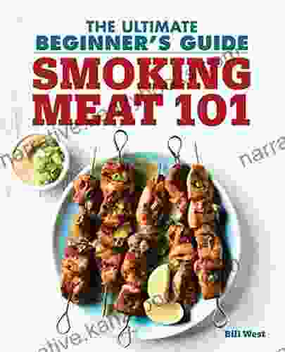 Smoking Meat 101: The Ultimate Beginner S Guide