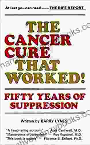 The Cancer Cure That Worked: 50 Years Of Suppression