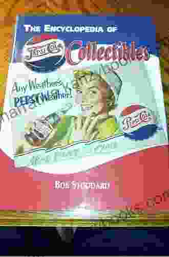 Encyclopedia of Pepsi Cola Collectibles Bob Stoddard