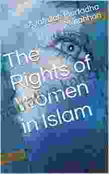 The Rights Of Women In Islam