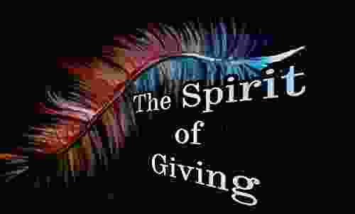 The Spirit Of Giving Bea Bragg