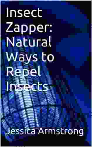 Insect Zapper: Natural Ways To Repel Insects