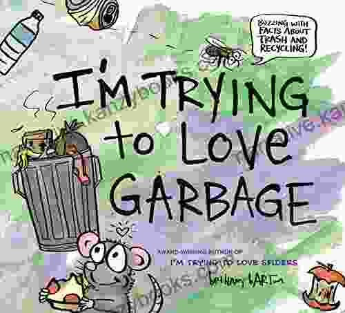 I M Trying To Love Garbage