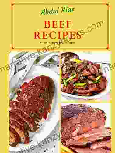 Beef Recipes: Many Variety Beef Recipes