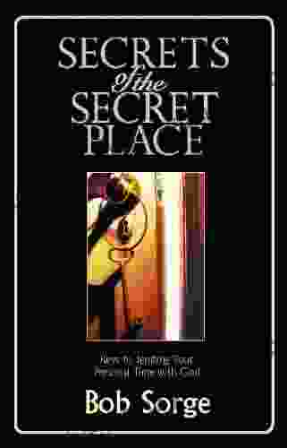 Secrets Of The Secret Place