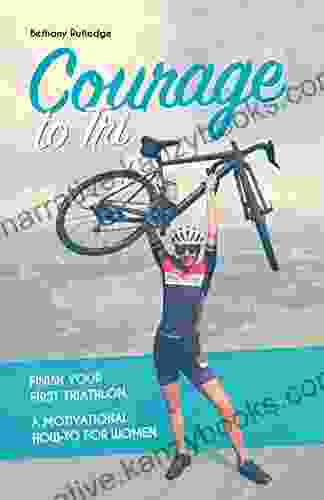 Courage To Tri Bethany Rutledge