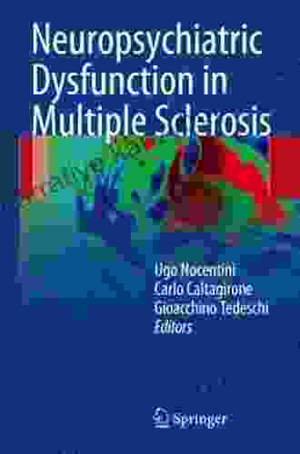 Neuropsychiatric Dysfunction In Multiple Sclerosis