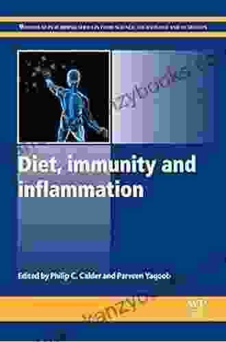 Diet Immunity And Inflammation (Woodhead Publishing In Food Science Technology And Nutrition 232)