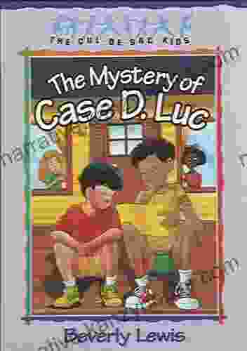 The Mystery Of Case D Luc (Cul De Sac Kids #6)