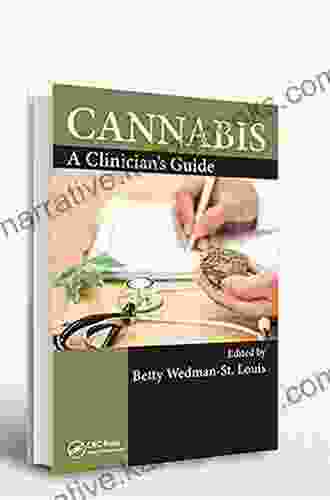 Cannabis: A Clinician S Guide Betty Wedman St Louis