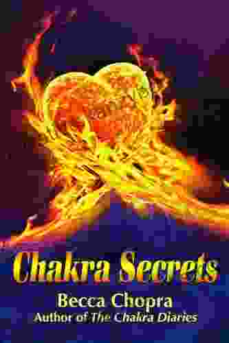 Chakra Secrets Becca Chopra